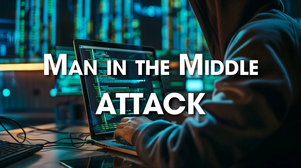 How to Prevent a Man in the Middle Attack